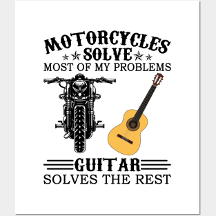 Motorcycles Solve Most Of My Problems Guitar Solves The Rest Posters and Art